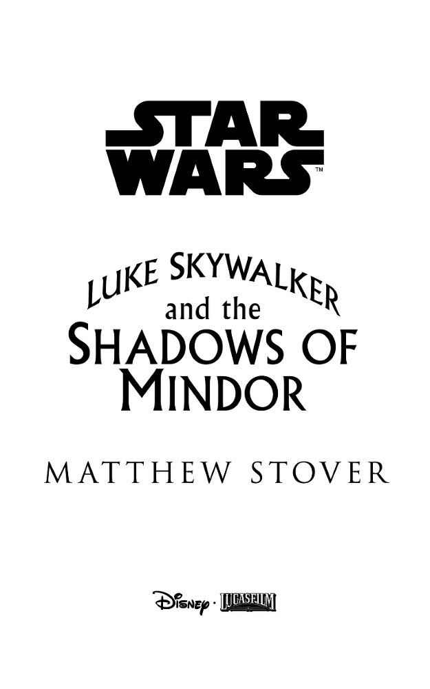 Звёздные войны. Люк Скайуокер и тени Миндора - i_002.png
