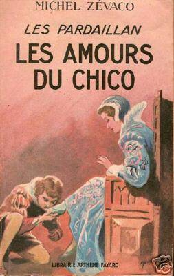 Les Pardaillan – Livre VI – Les Amours Du Chico - pic_1.jpg