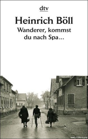 Wanderer, kommst du nach Spa…