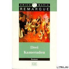 Drei Kameraden