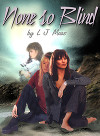 Нет более слепых… (ЛП)