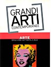 Grandi Arti Contemporanee - Dagli anni Settanta ad Oggi
