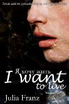 I want to live (СИ)