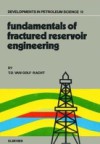 Fundamentals of Fractured Reservoir Engineering