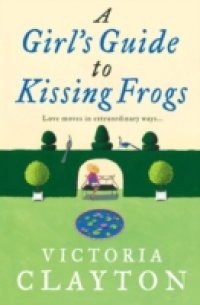 Girl's Guide to Kissing Frogs