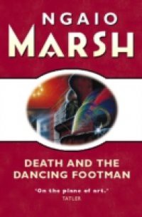 Death and the Dancing Footman (The Ngaio Marsh Collection)