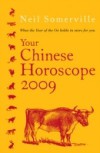 Your Chinese Horoscope 2009