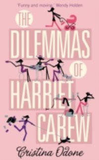 Dilemmas of Harriet Carew