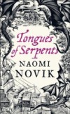Tongues of Serpents (The Temeraire Series, Book 6)