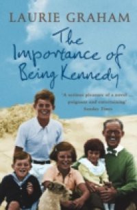 Importance of Being Kennedy