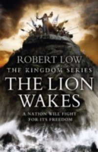 Lion Wakes (The Kingdom Series)