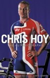 Chris Hoy: The Autobiography