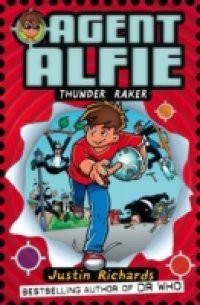 Thunder Raker (Agent Alfie, Book 1)