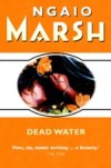 Dead Water (The Ngaio Marsh Collection)