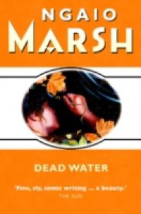 Dead Water (The Ngaio Marsh Collection)