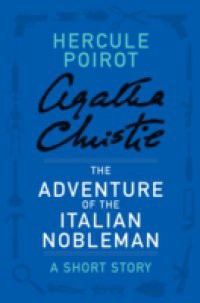 Adventure of the Italian Nobleman