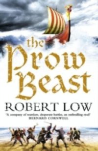 Prow Beast (The Oathsworn Series, Book 4)