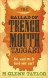 Ballad of Trenchmouth Taggart