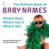 Brilliant Book of Baby Names: What's best, what's hot and what's not