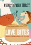 Love Bites: Marital Skirmishes in the Kitchen