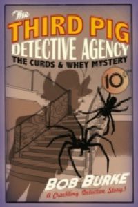 Curds and Whey Mystery (Third Pig Detective Agency, Book 3)
