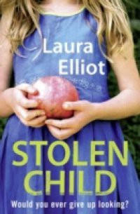 Stolen Child – A gripping psychological thriller