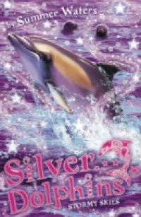 Stormy Skies (Silver Dolphins, Book 8)