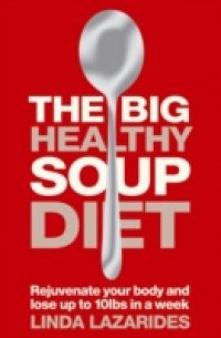 Big Healthy Soup Diet