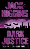 Dark Justice (Sean Dillon Series, Book 12)