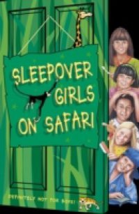 Sleepover Girls on Safari (The Sleepover Club, Book 51)