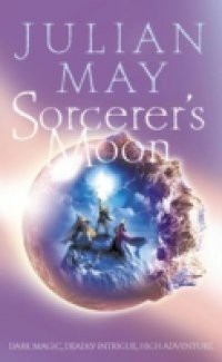 Sorcerer's Moon: Part Three of the Boreal Moon Tale