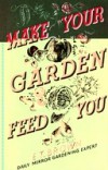 Make Your Garden Feed You