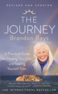 Journey: A Practical Guide to Healing Your life and Setting Yourself Free