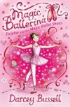 Delphie and the Magic Ballet Shoes (Magic Ballerina, Book 1)