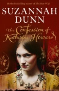 Confession of Katherine Howard