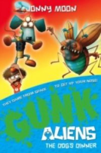 Dog's Dinner (GUNK Aliens, Book 3)