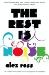 Rest is Noise: Listening to the Twentieth Century