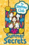 Summer Secrets (The Sleepover Club)