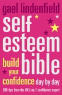 Self Esteem Bible: Build Your Confidence Day by Day
