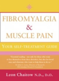 Fibromyalgia and Muscle Pain: Your Self-Treatment Guide (Text Only)