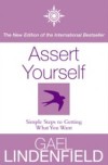 Assert Yourself: Simple Steps to Build Your Confidence