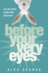 Before Your Very Eyes