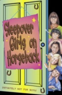 Sleepover Girls on Horseback (The Sleepover Club, Book 11)