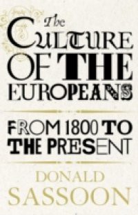 Culture of the Europeans (Text Only Edition)