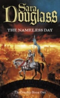 Nameless Day: Book One of the Crucible Trilogy