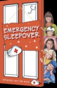 Emergency Sleepover (The Sleepover Club, Book 29)