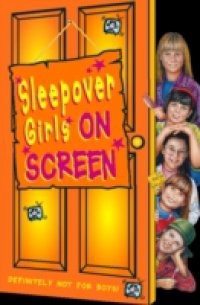 Sleepover Girls on Screen (The Sleepover Club, Book 18)