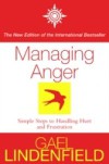 Managing Anger: Simple Steps to Dealing with Frustration and Threat