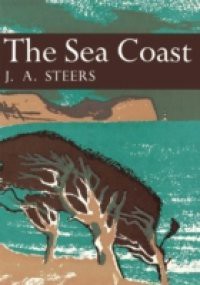 Sea Coast (Collins New Naturalist Library, Book 25)