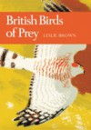 British Birds of Prey (Collins New Naturalist Library, Book 60)